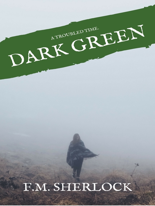 Title details for Dark Green by Fiona Sherlock - Available